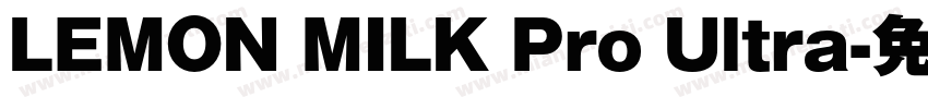 LEMON MILK Pro Ultra字体转换